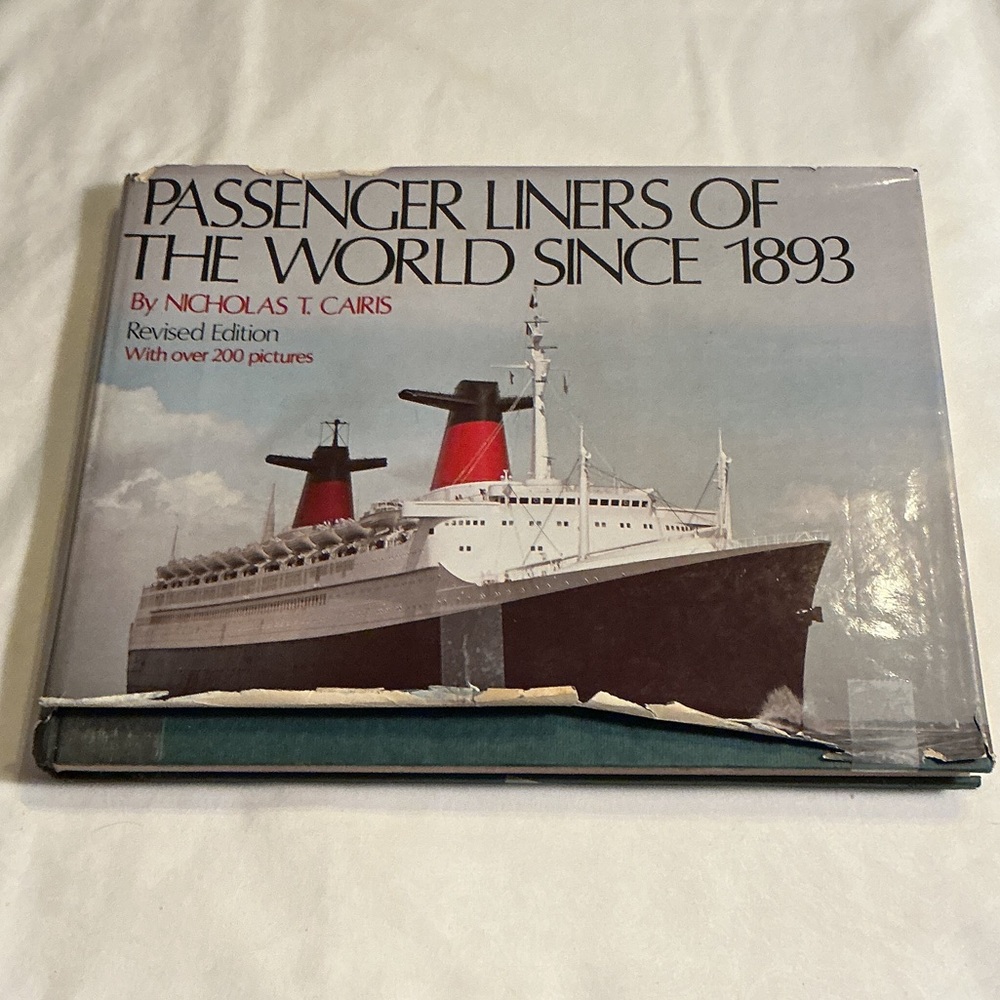 Passenger Liners of the World Since 1893 Hardcover Book - used dust cover torn